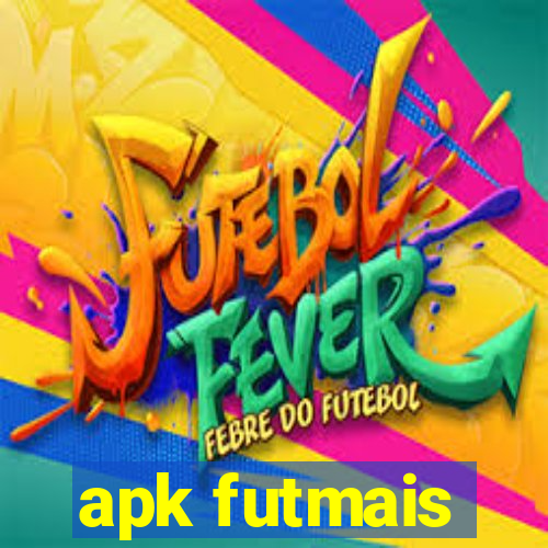 apk futmais